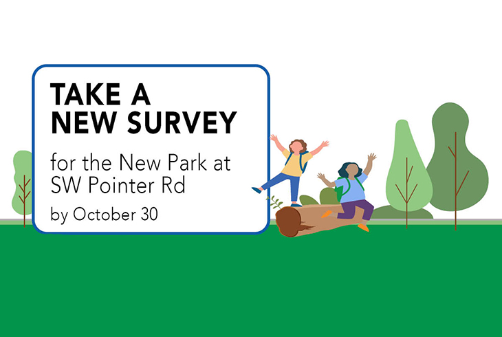 New Survey for Park Design at SW Pointer Rd